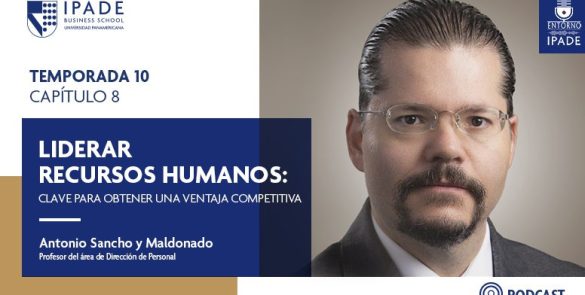 Liderar recursos humanos: clave para obtener una ventaja competitiva