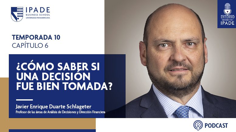 ¿Cómo saber si una decisión fue bien tomada?