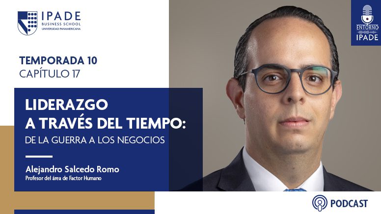 Liderazgo a través del tiempo: de la guerra a los negocios