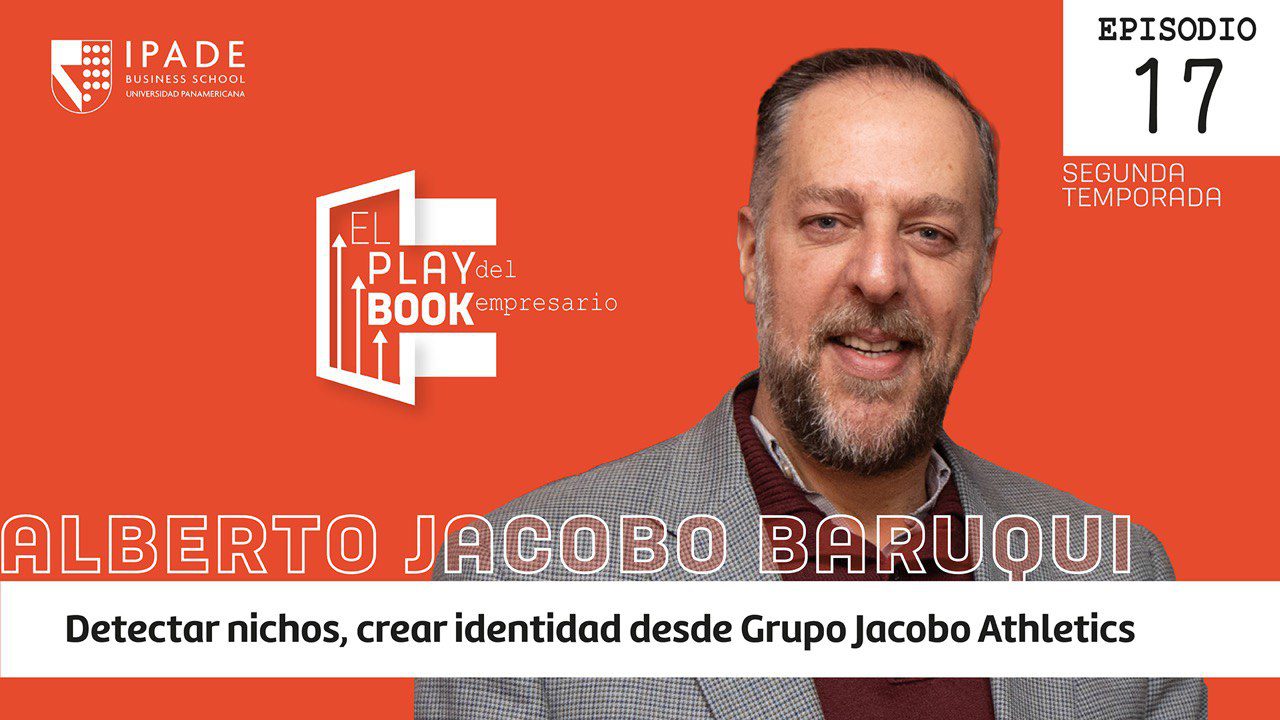 Alberto Jacobo - Detectar nichos, crear identidad desde Grupo Jacobo Athletics