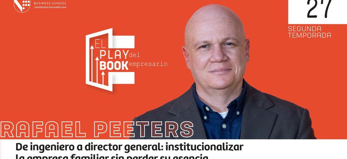 De ingeniero a director general: institucionalizar la empresa familiar sin perder su esencia