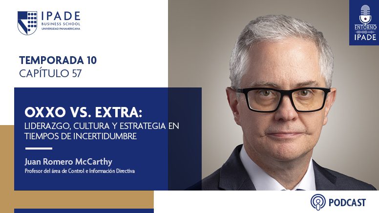 OXXO vs. Extra: liderazgo, cultura y estrategia en tiempos de incertidumbre