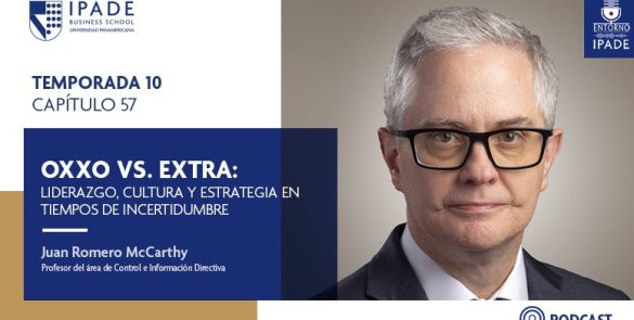 OXXO vs. Extra: liderazgo, cultura y estrategia en tiempos de incertidumbre