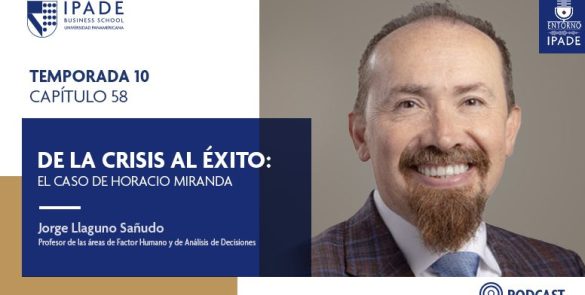 De la crisis al éxito: el caso de Horacio Miranda