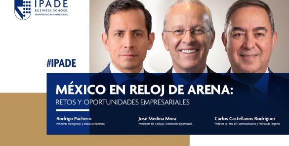 México en reloj de arena: retos y oportunidades empresariales