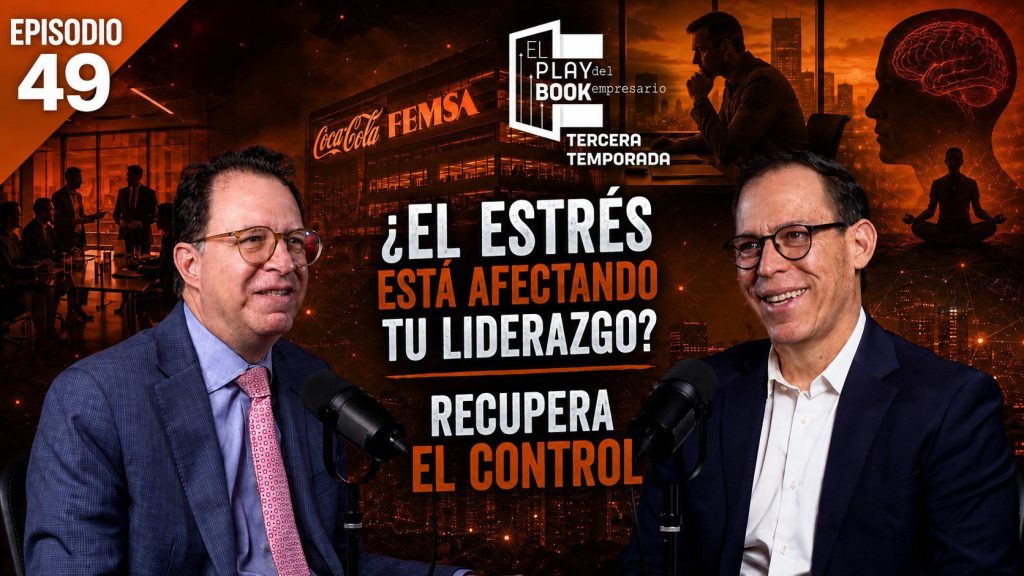 ¿El estrés está afectando tu liderazgo? Cómo recuperar el control