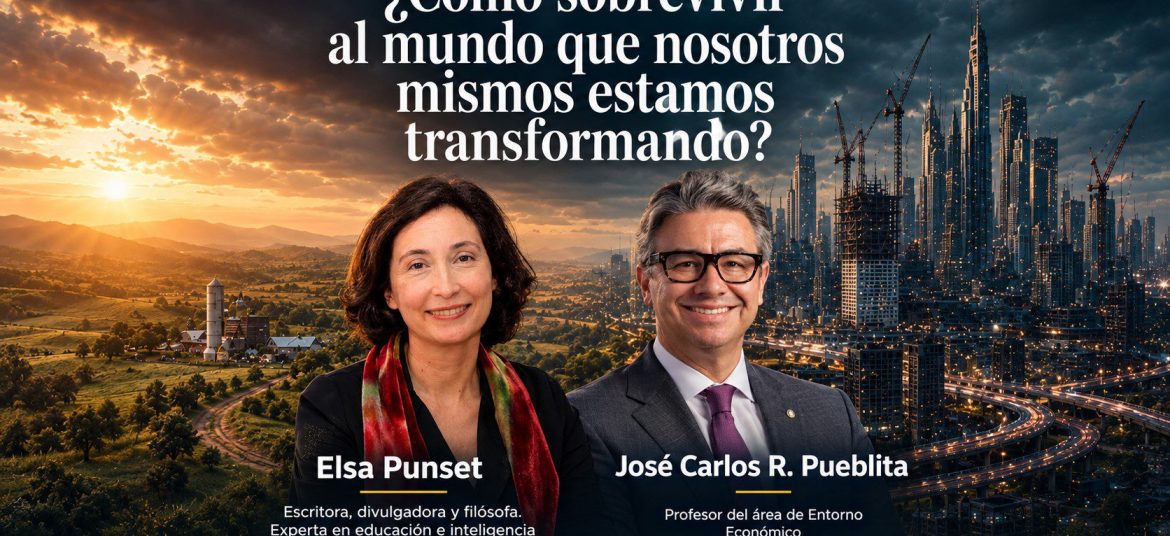 ¿Cómo sobrevivir al mundo que nosotros mismos estamos transformando?