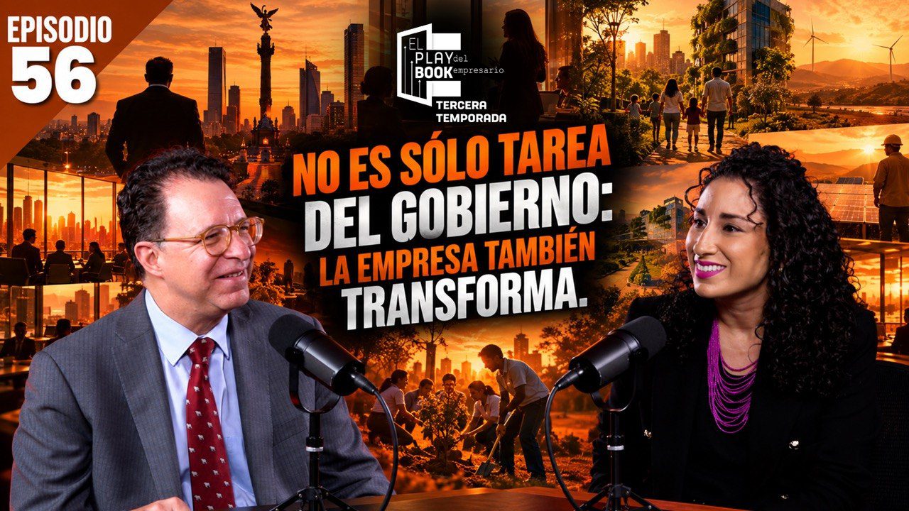 No es sólo tarea del gobierno: la empresa también transforma