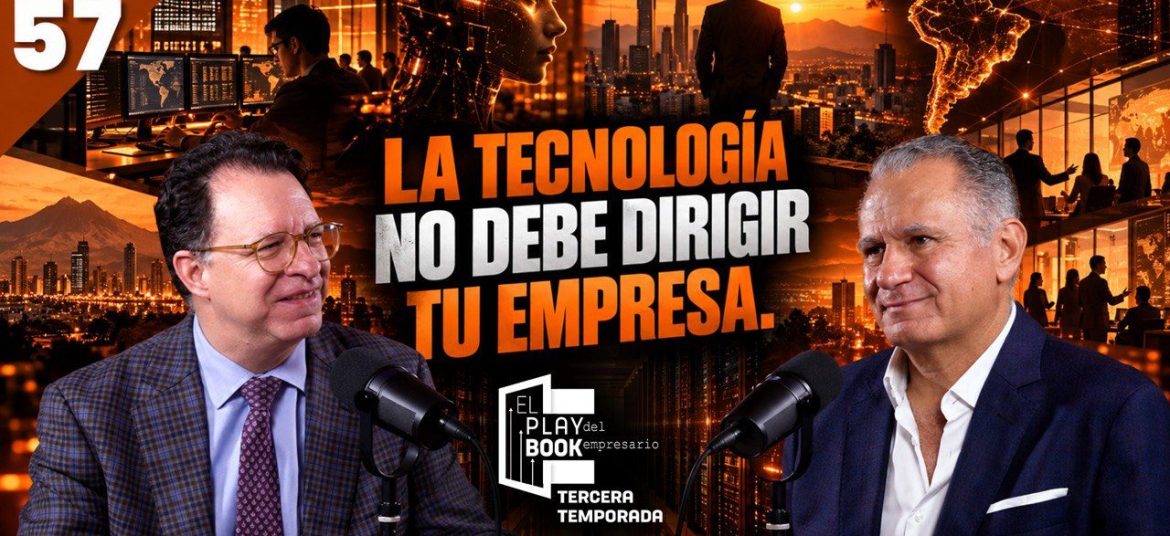 La tecnología no debe dirigir tu empresa